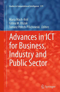 Advances in ICT for Business, Industry and Public Sector