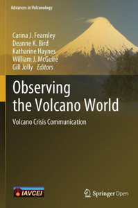 Observing the Volcano World: Volcano Crisis Communication