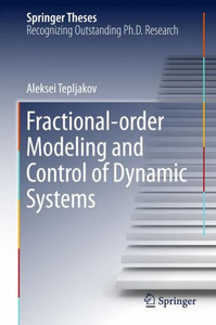 Fractional-Order Modeling and Control of Dynamic Systems