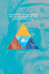 Exploring Ātman from the Perspective of the Vivekacūḍāmaṇi