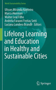 Lifelong Learning and Education in Healthy and Sustainable Cities