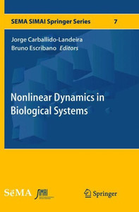 Nonlinear Dynamics in Biological Systems