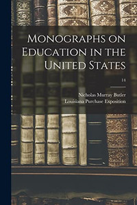 Monographs on Education in the United States; 14 Monographs on Education in the United States; 14