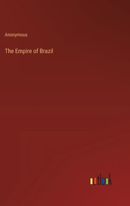 The Empire of Brazil