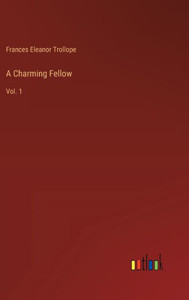 A Charming Fellow: Vol. 1