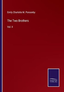 The Two Brothers: Vol. II