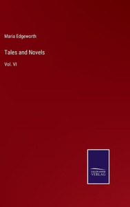 Tales and Novels: Vol. VI