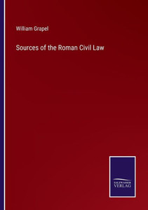 Sources of the Roman Civil Law