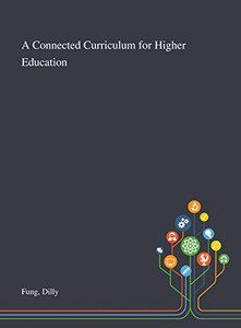 A Connected Curriculum for Higher Education - Hardcover A Connected Curriculum for Higher Education - Hardcover
