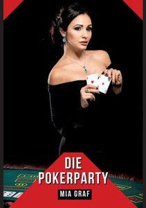 Die Pokerparty: Verbotene Erotikgeschichten mit explizitem Sex für Erwachsene