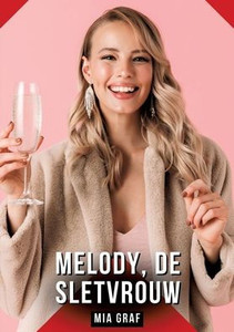 Melody, de sletvrouw: Verhalen over expliciete seks voor volwassenen