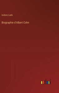 Biographie d'Albert Cohn