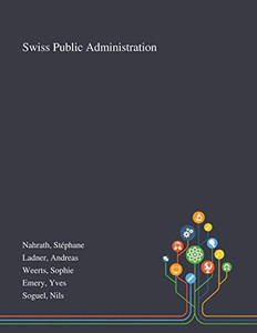 Swiss Public Administration - Paperback Swiss Public Administration - Paperback