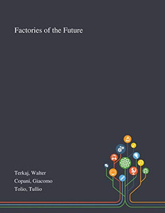 Factories of the Future - Paperback Factories of the Future - Paperback