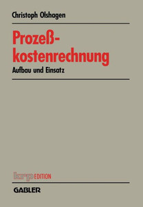 ProzeÃŸkostenrechnung: Aufbau Und Einsatz