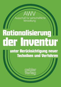 Rationalisierung Der Inventur Unter BerÃ¼cksichtigung Neuer Techniken Und Verfahren