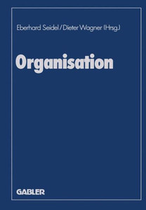 Organisation: Evolutionäre Interdependenzen Von Kultur Und Struktur Der Unternehmung