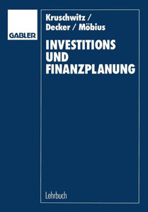 Investitions- Und Finanzplanung: Arbeitsbuch Mit Aufgaben Und LÃ¶sungen