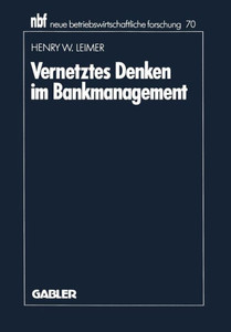 Vernetztes Denken Im Bankmanagement