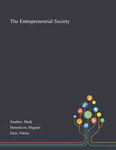 The Entrepreneurial Society - 9781013273544