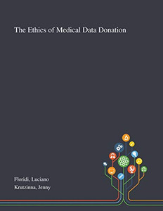 The Ethics of Medical Data Donation - Paperback