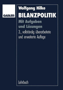 Bilanzpolitik: Mit Aufgaben Und Lösungen