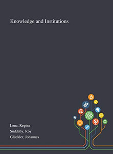 Knowledge and Institutions - Hardcover