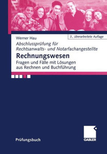 Rechnungswesen: Fragen Und FÃ¤lle Mit LÃ¶sungen Aus Rechnen Und BuchfÃ¼hrung