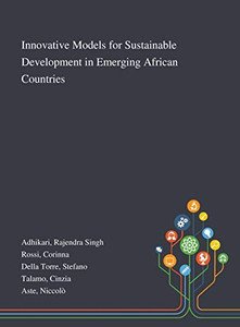Innovative Models for Sustainable Development in Emerging African Countries - Hardcover