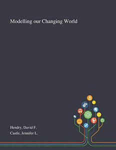 Modelling Our Changing World - Paperback Modelling Our Changing World - Paperback