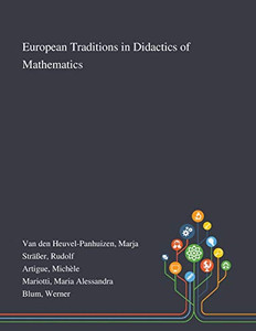 European Traditions in Didactics of Mathematics - Paperback European Traditions in Didactics of Mathematics - Paperback