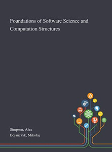 Foundations of Software Science and Computation Structures - 9781013271311