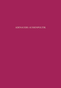 Adenauers Außenpolitik gegenüber den Siegermächten 1954