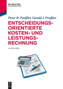 Entscheidungsorientierte Kosten- und Leistungsrechnung