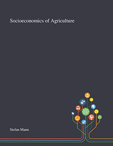 Socioeconomics of Agriculture - Paperback