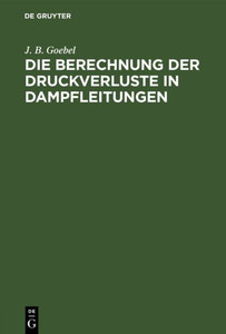 Die Berechnung Der Druckverluste in Dampfleitungen