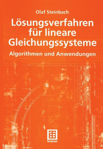 Lösungsverfahren Für Lineare Gleichungssysteme: Algorithmen Und Anwendungen