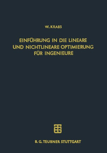 Einführung in Die Lineare Und Nichtlineare Optimierung Für Ingenieure
