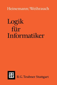 Logik Für Informatiker: Eine Einführung