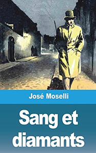 Sang et diamants (French Edition)
