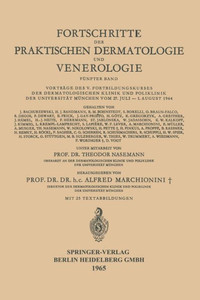 Fortschritte Der Praktischen Dermatologie Und Venerologie: VortrÃ¤ge Des V. Fortbildungskurses Der Dermatologischen Klinik Und Poliklinik Der Universit
