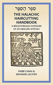 The Halachic Haircutting Handbook