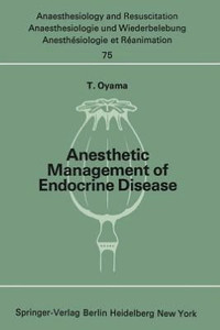 Anesthetic Management of Endocrine Disease
