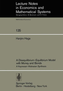 A Disequilibrium-Equilibrium Model with Money and Bonds: A Keynesian-Walrasian Synthesis