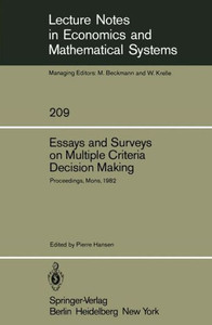 Essays and Surveys on Multiple Criteria Decision Making: Proceedings of the Fifth International Conference on Multiple Criteria Decision Making, Mons,