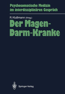 Der Magen-Darm-Kranke: Und Seine PrÃ¤- Und Postoperative Situation