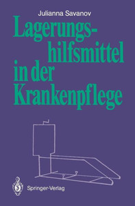 Lagerungshilfsmittel in Der Krankenpflege