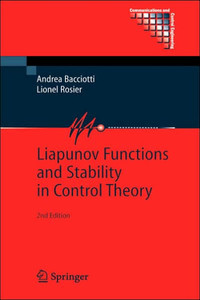 Liapunov Functions and Stability in Control Theory