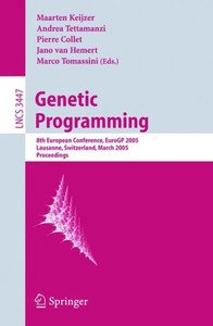 Genetic Programming: 8th European Conference, Eurogp 2005, Lausanne, Switzerland, March 30-April 1, 2005, Proceedings
