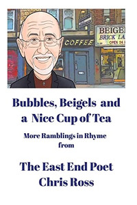 Bubbles, Beigels and a Nice Cup of Tea Bubbles, Beigels and a Nice Cup of Tea